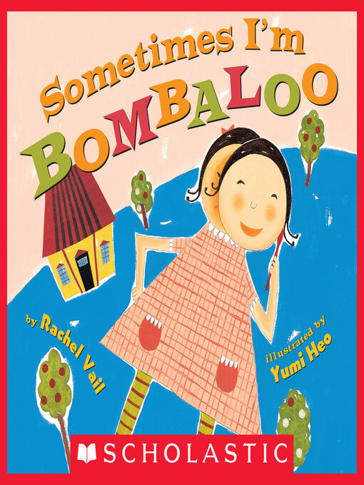 Title details for Sometimes I'm Bombaloo by Rachel Vail - Available